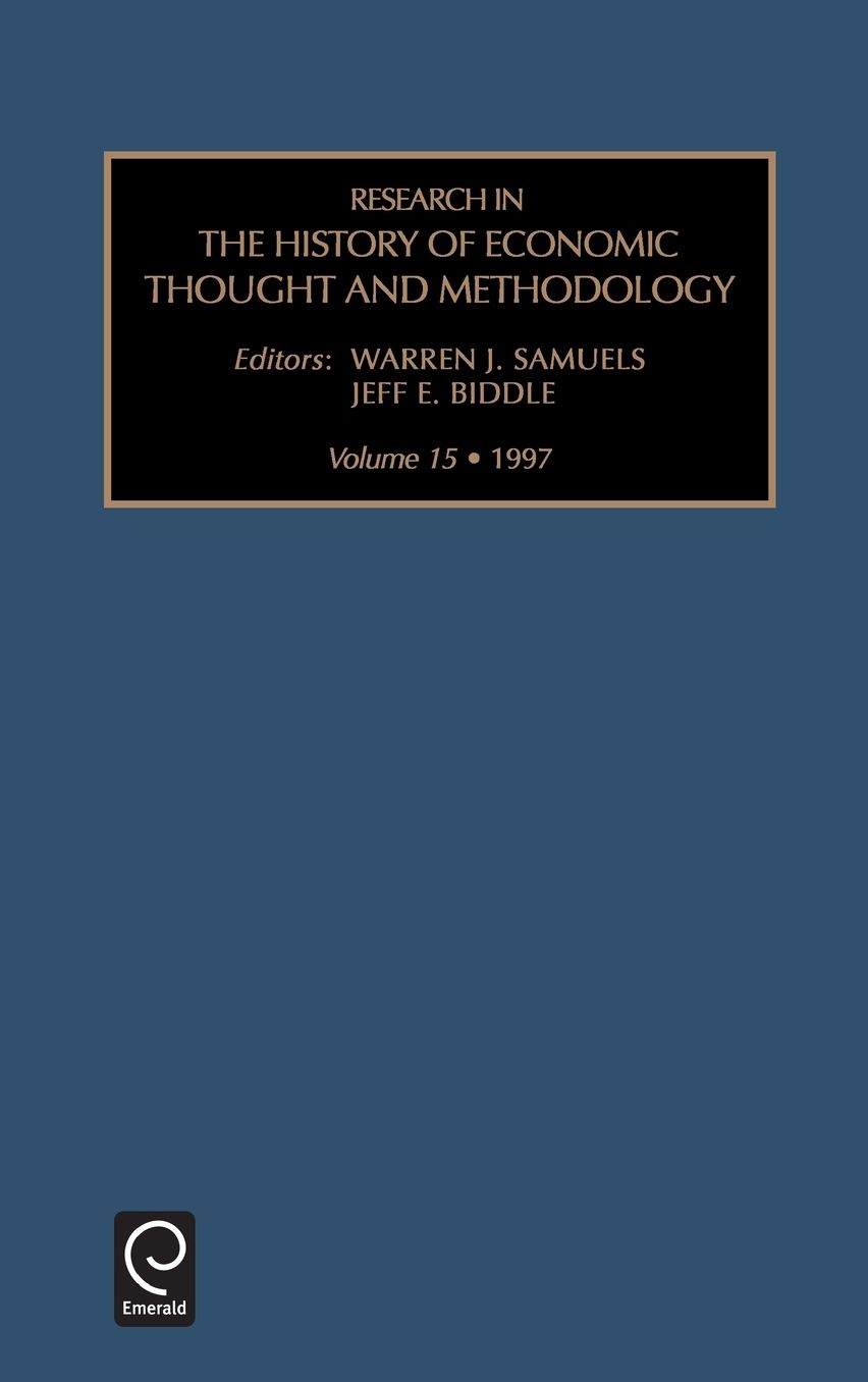 Research in the History of Economic Thought and Methodology, Volume 15