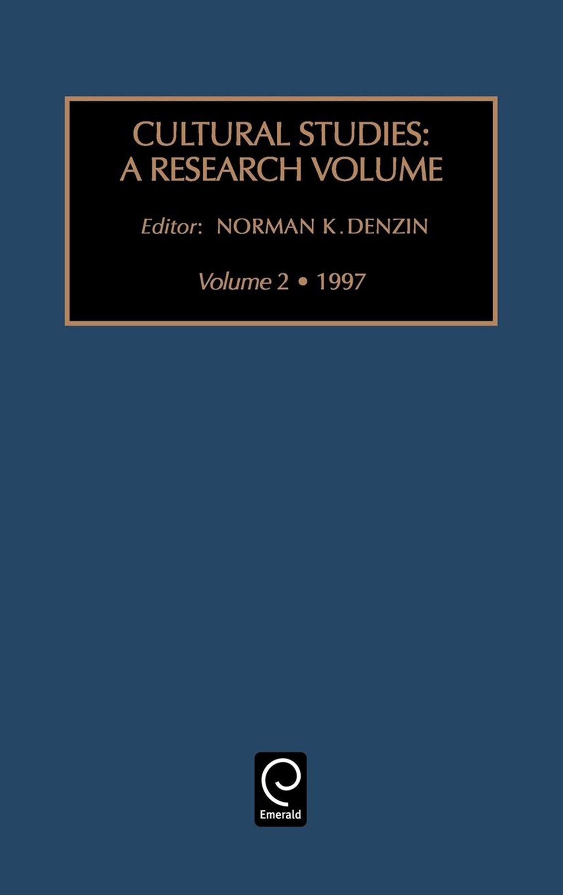 CULTURAL STUDIES: A RESEARCH ANNUAL, VOLUME 2