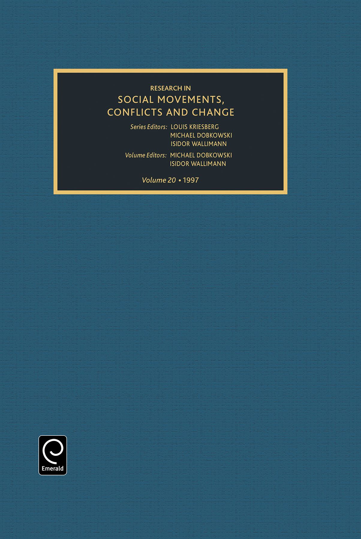 Research in social movements conflicts and change, Volume 20