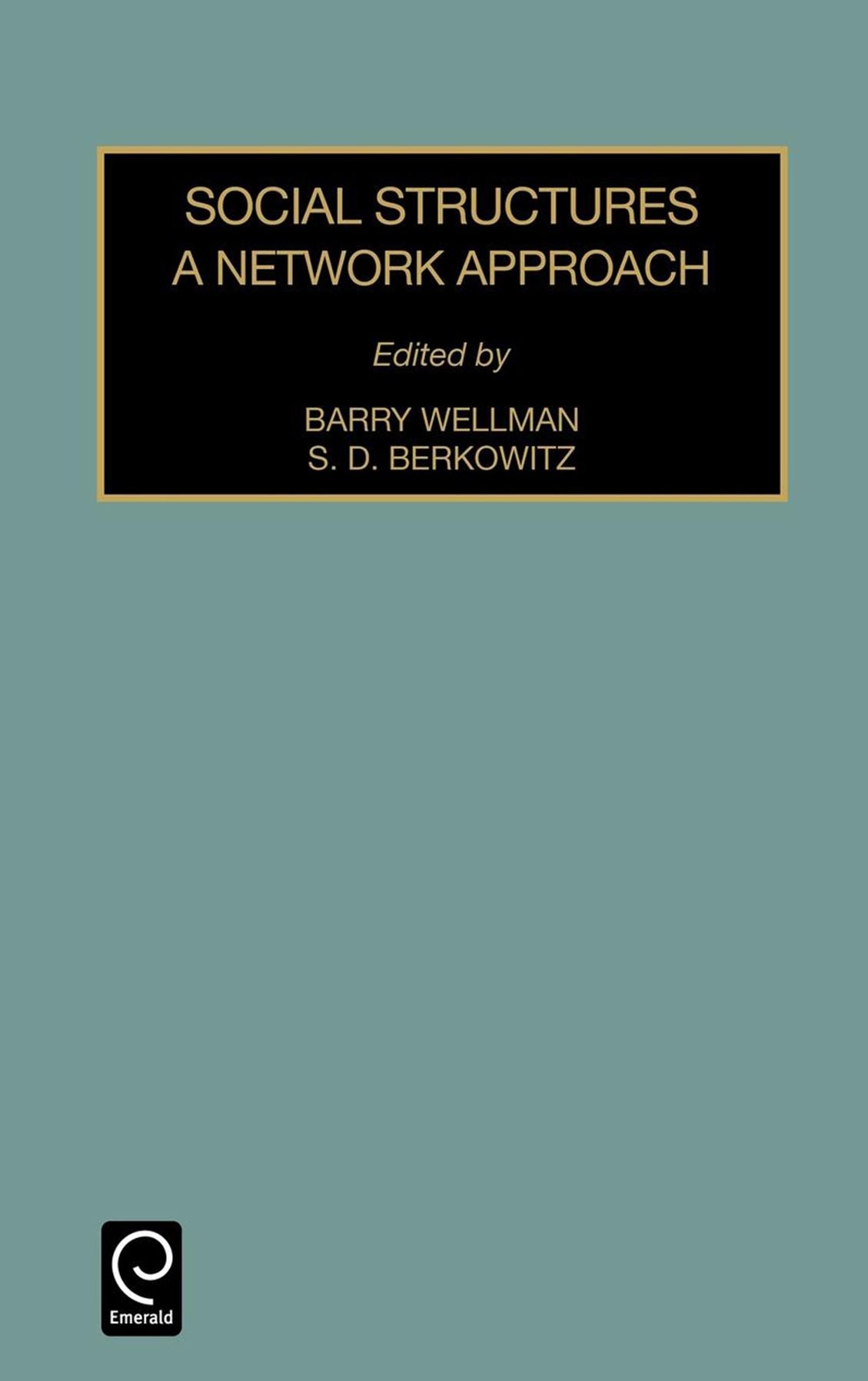 SOCIAL STRUCTURES: A NETWORK APPROACH, VOLUME 15