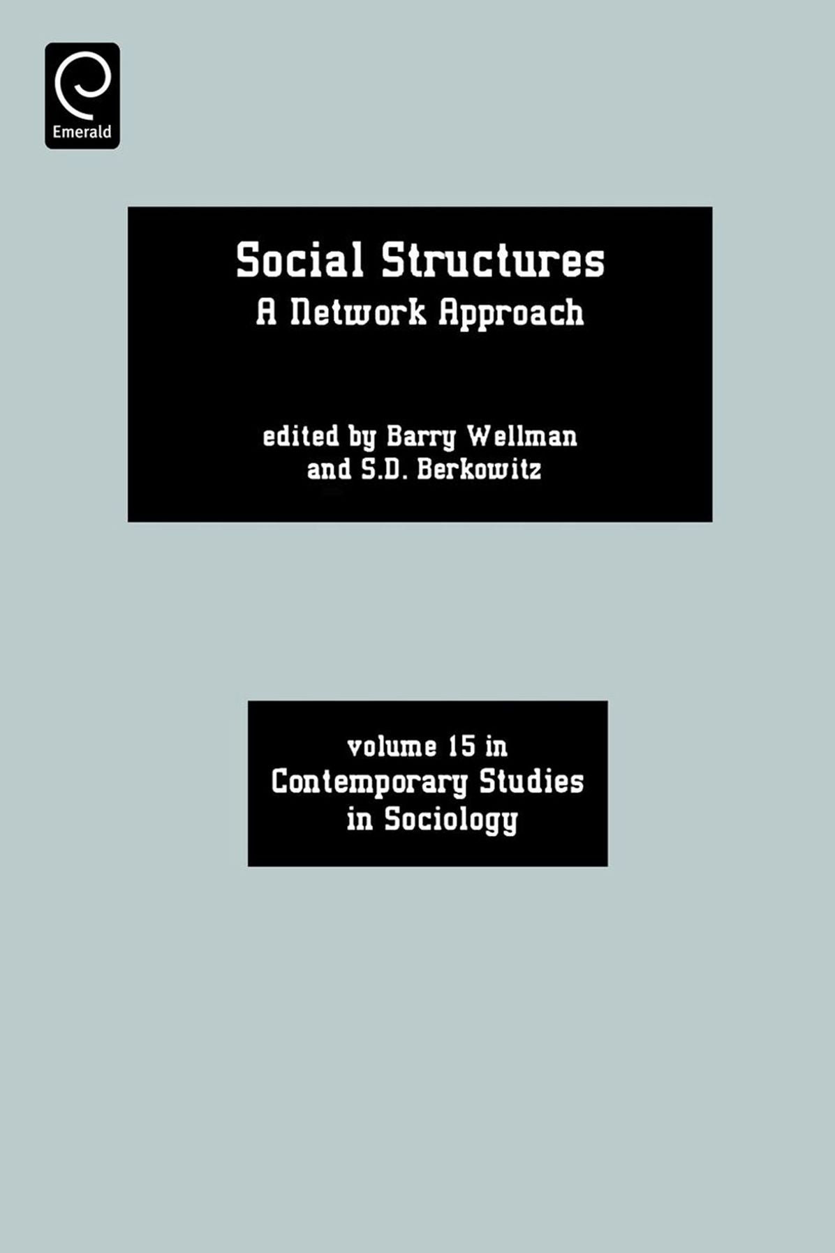 Social Structures: A Network Approach, Volume 15
