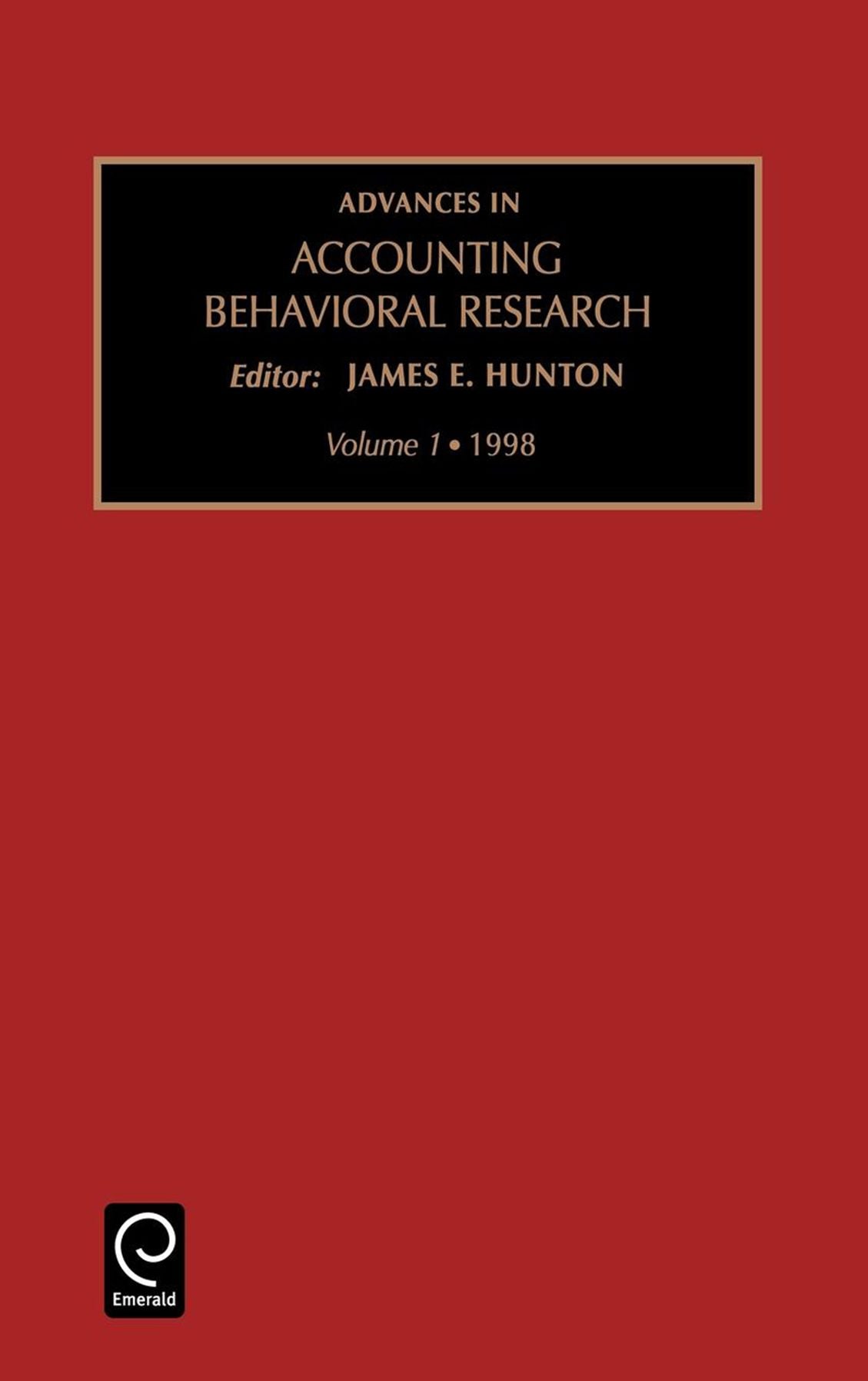 Advances in Accounting Behavioral Research, Volume 1