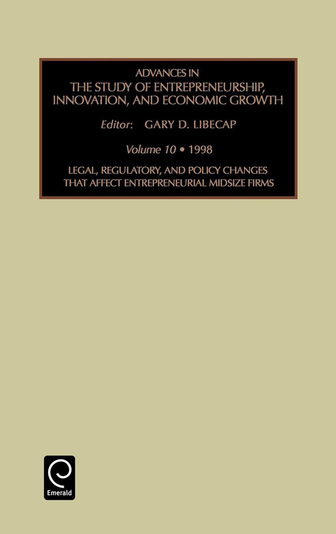 Legal, Regulatory and Policy Changes that Affect Entrepreneurial Midsize Firms
