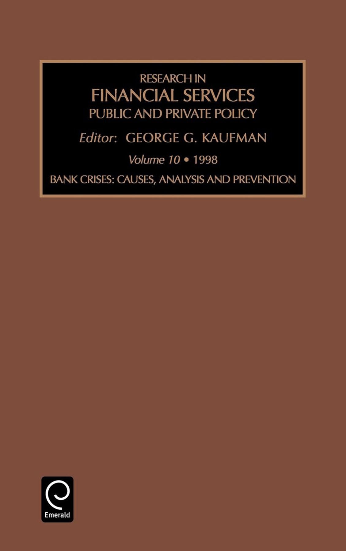 Bank Crises: Causes, Analysis and Prevention