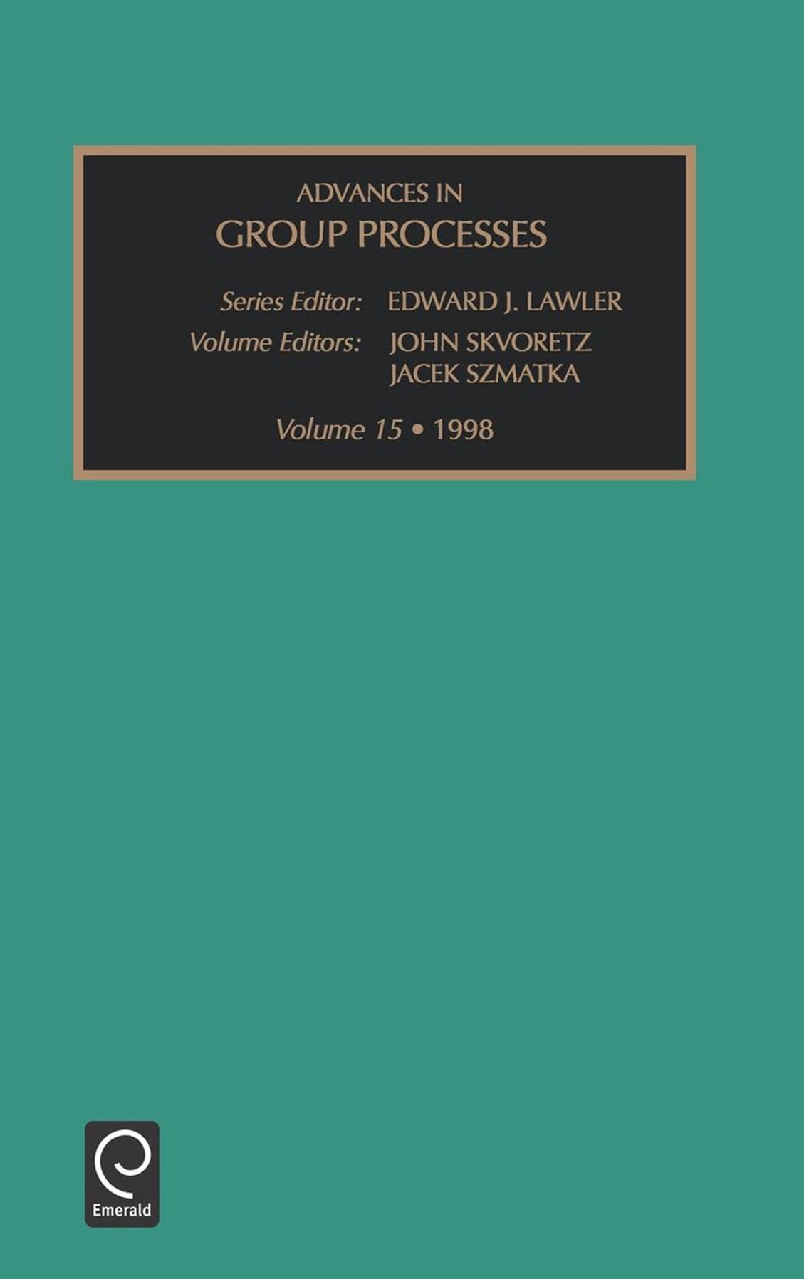 Advances in Group Processes, Volume 15