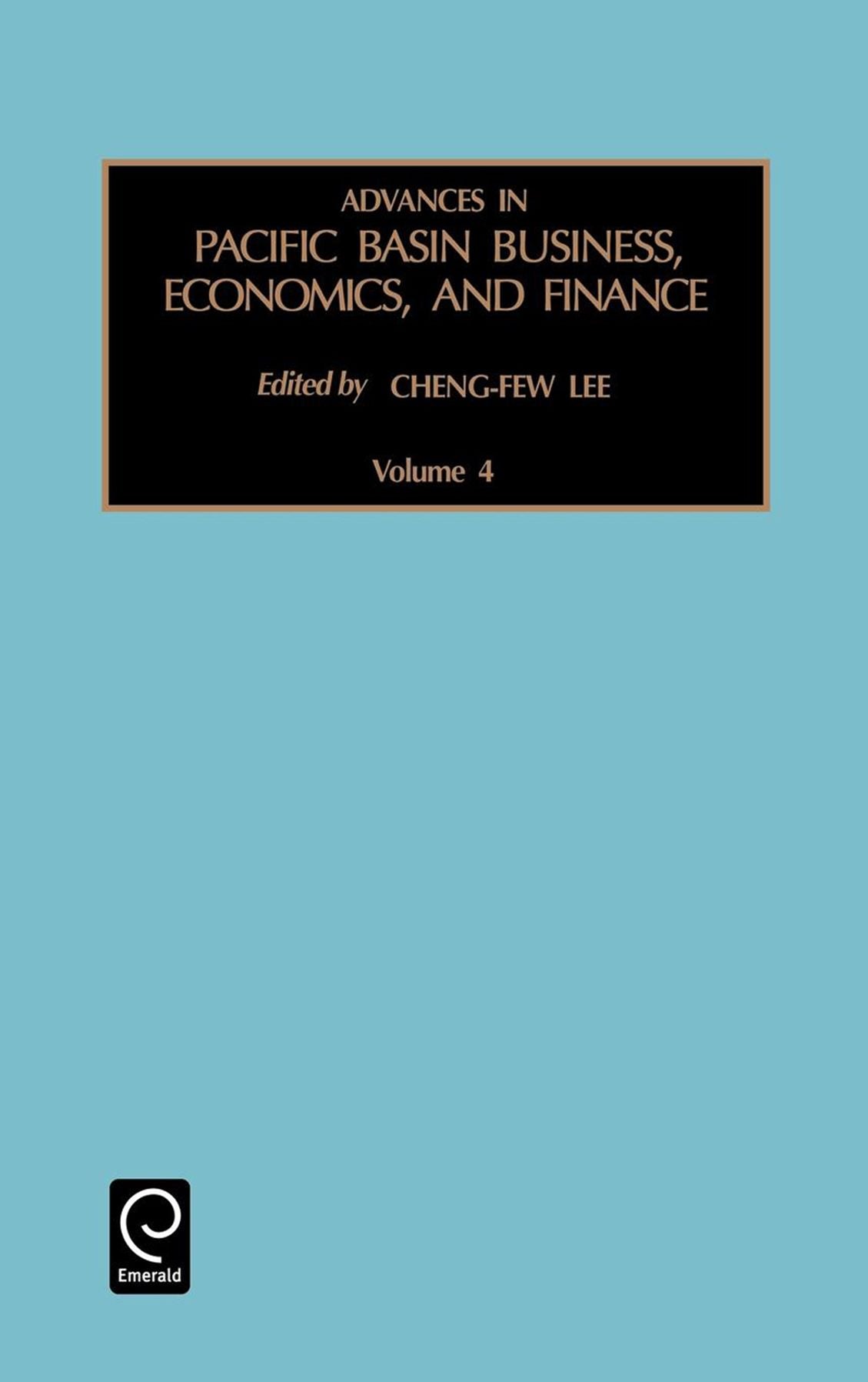 Advances in Pacific Basin Business, Economics, and Finance, Volume 4