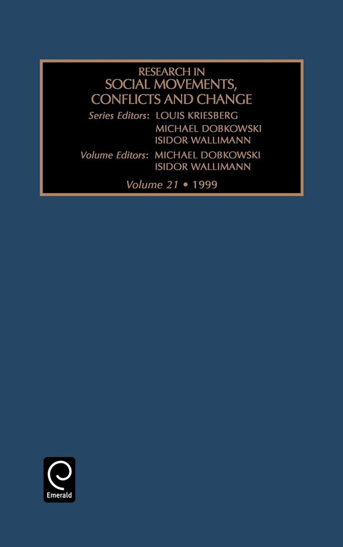 Research in Social Movements, Conflicts and Change, Volume 21