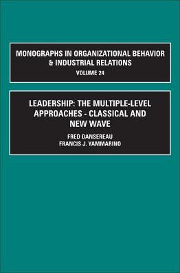 Leadership: The Multiple-Level Approaches, 2 Part Set