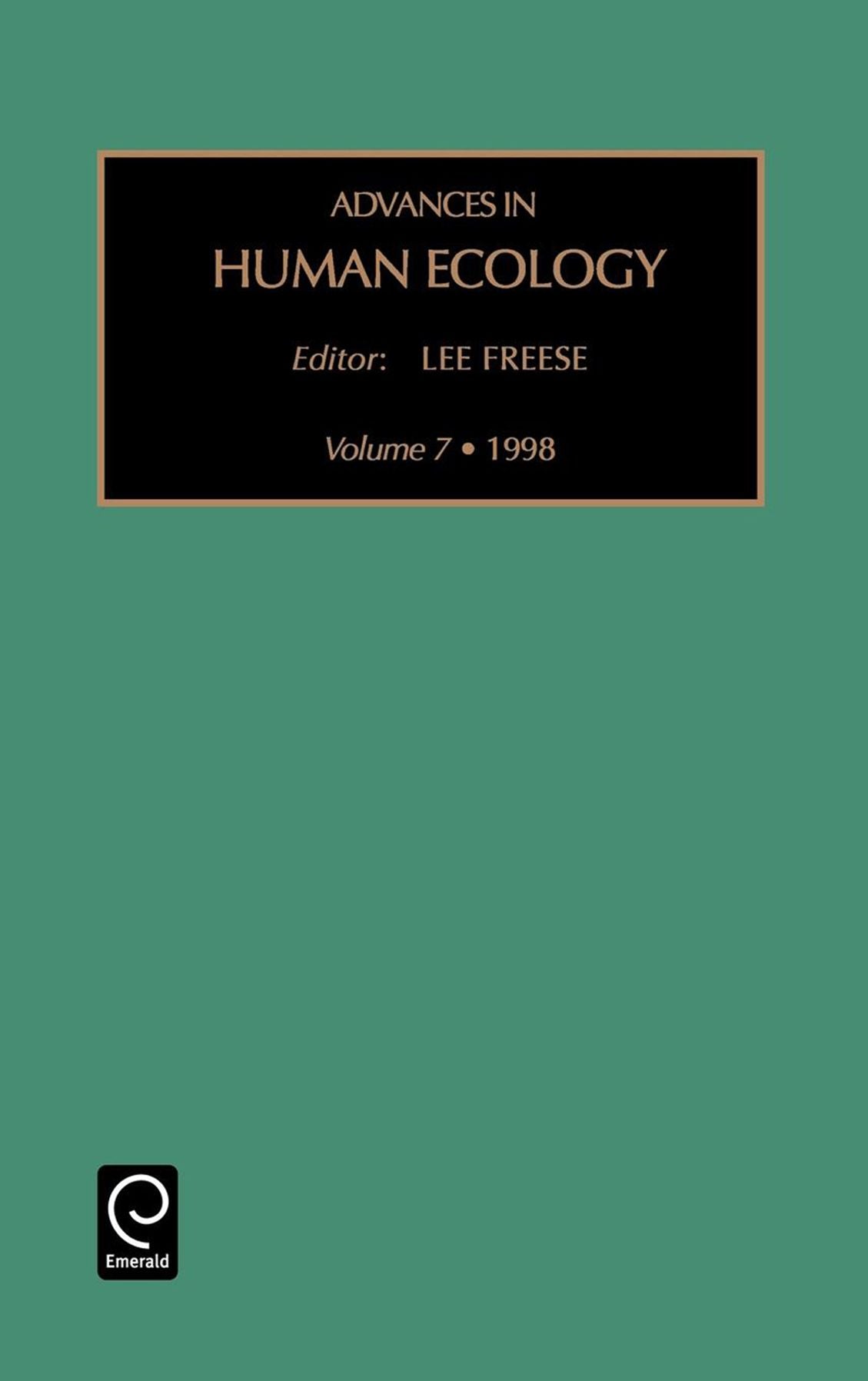 Advances in Human Ecology, Volume 7