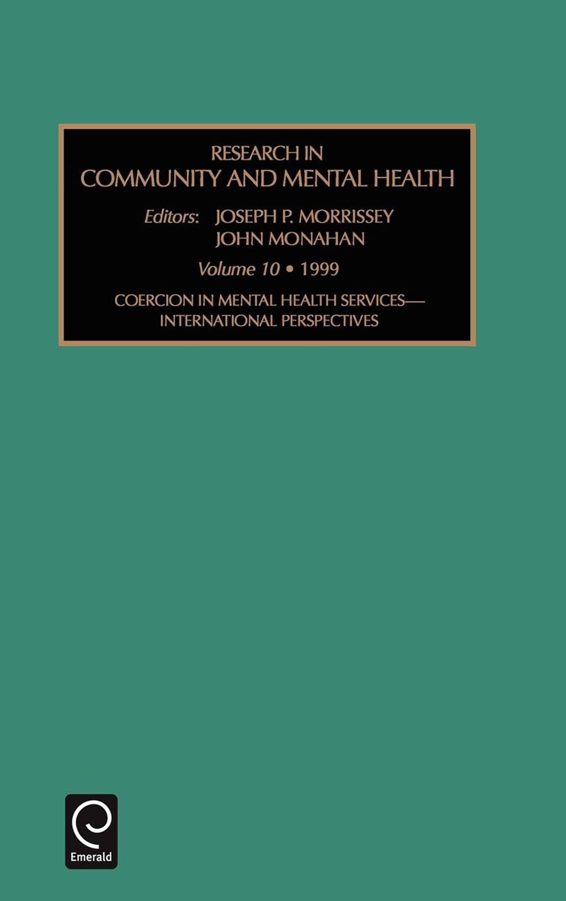 Coercion in Mental Health Services - International Perspectives