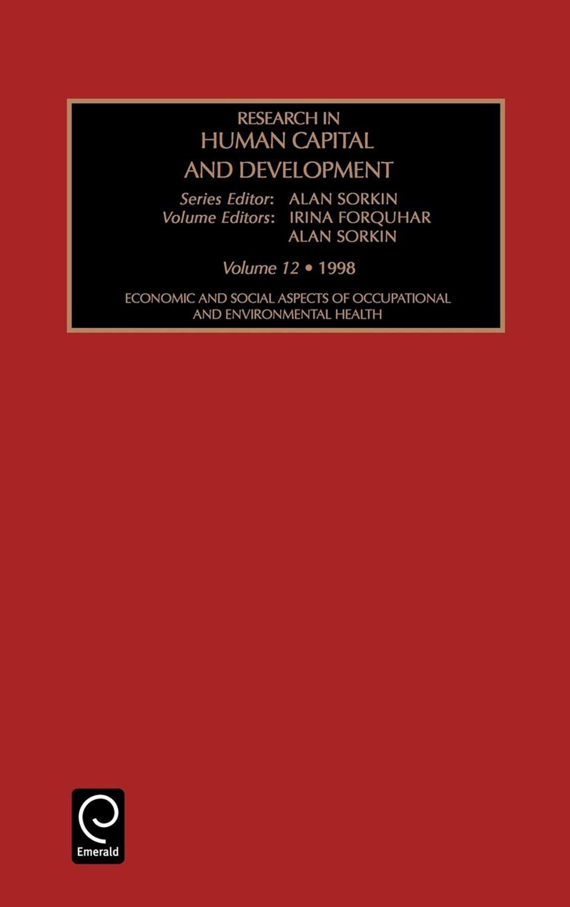 Economic and Social Aspects of Occupational and Environmental Health