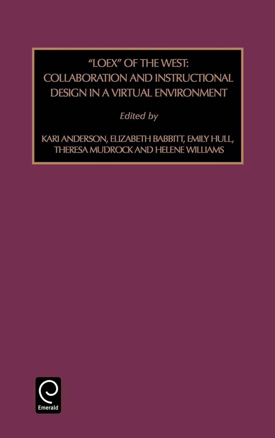 ''LOEX'' of the West: Collaboration and Instructional Design in a Virtual Environment