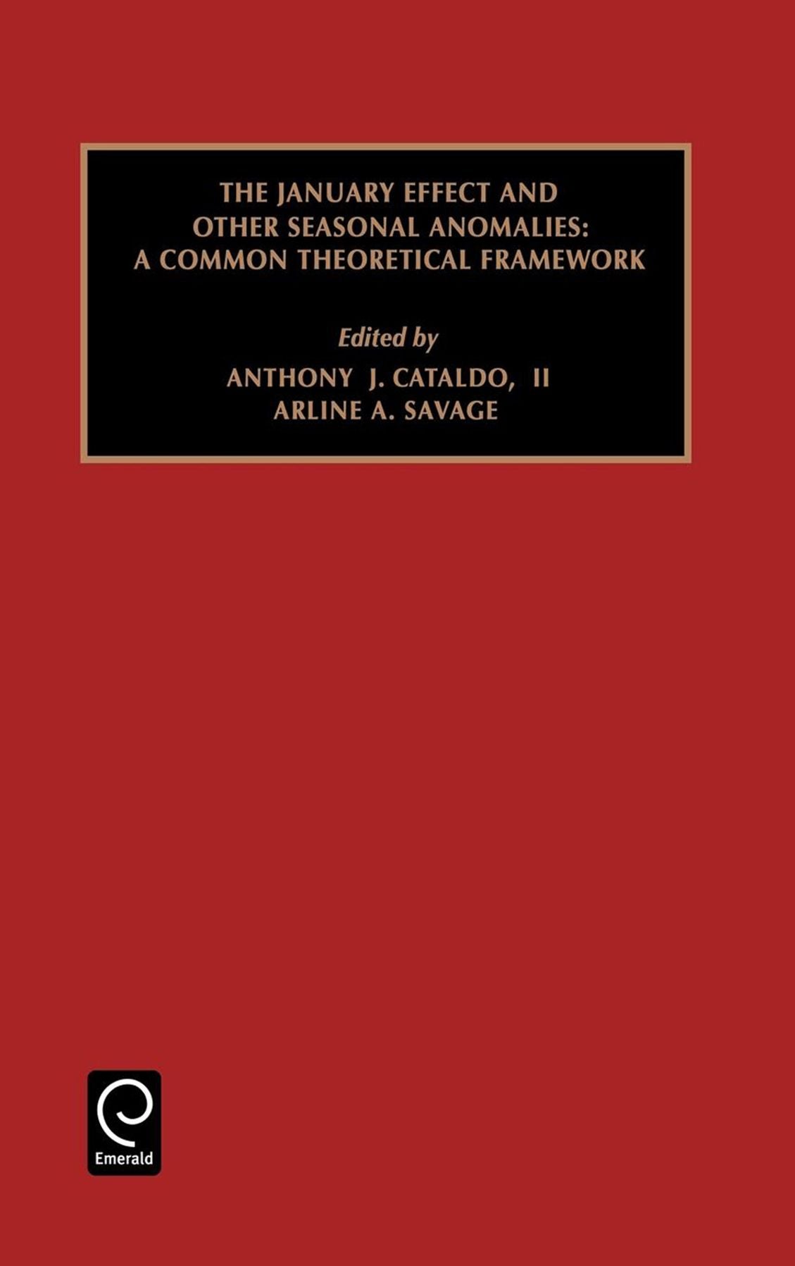 The January Effect and Other Seasonal Anomalies: A Common Theoretical Framework