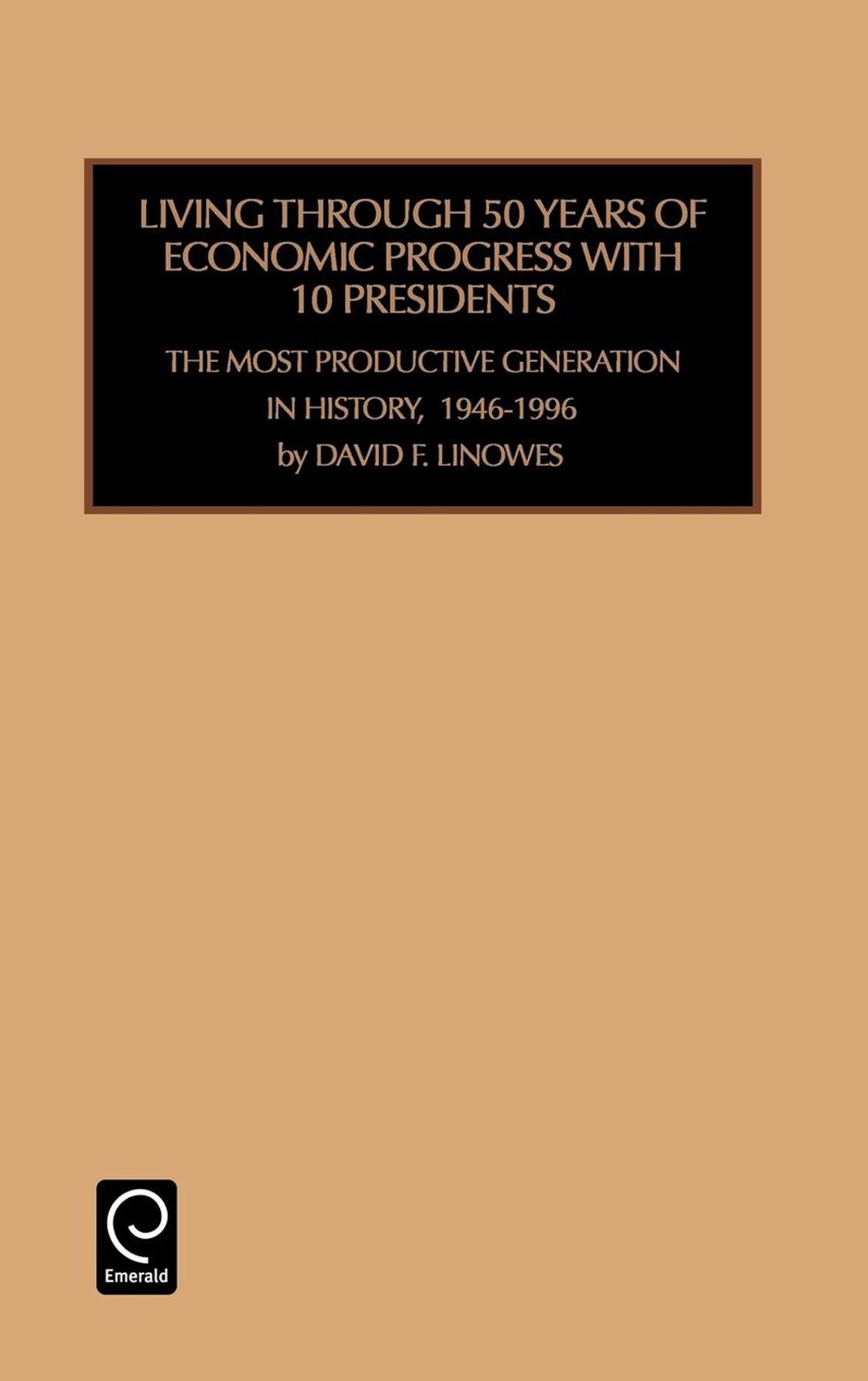 Living Through 50 Years of Economic Progress