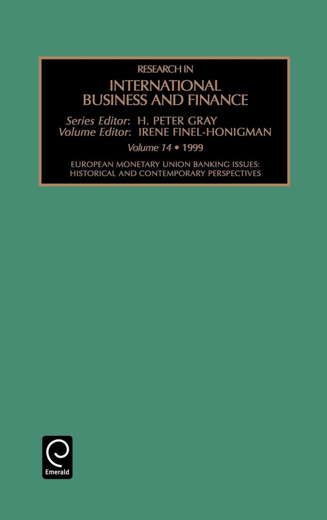 European Monetary Union Banking Issues: Historical and Contemporary Perspectives