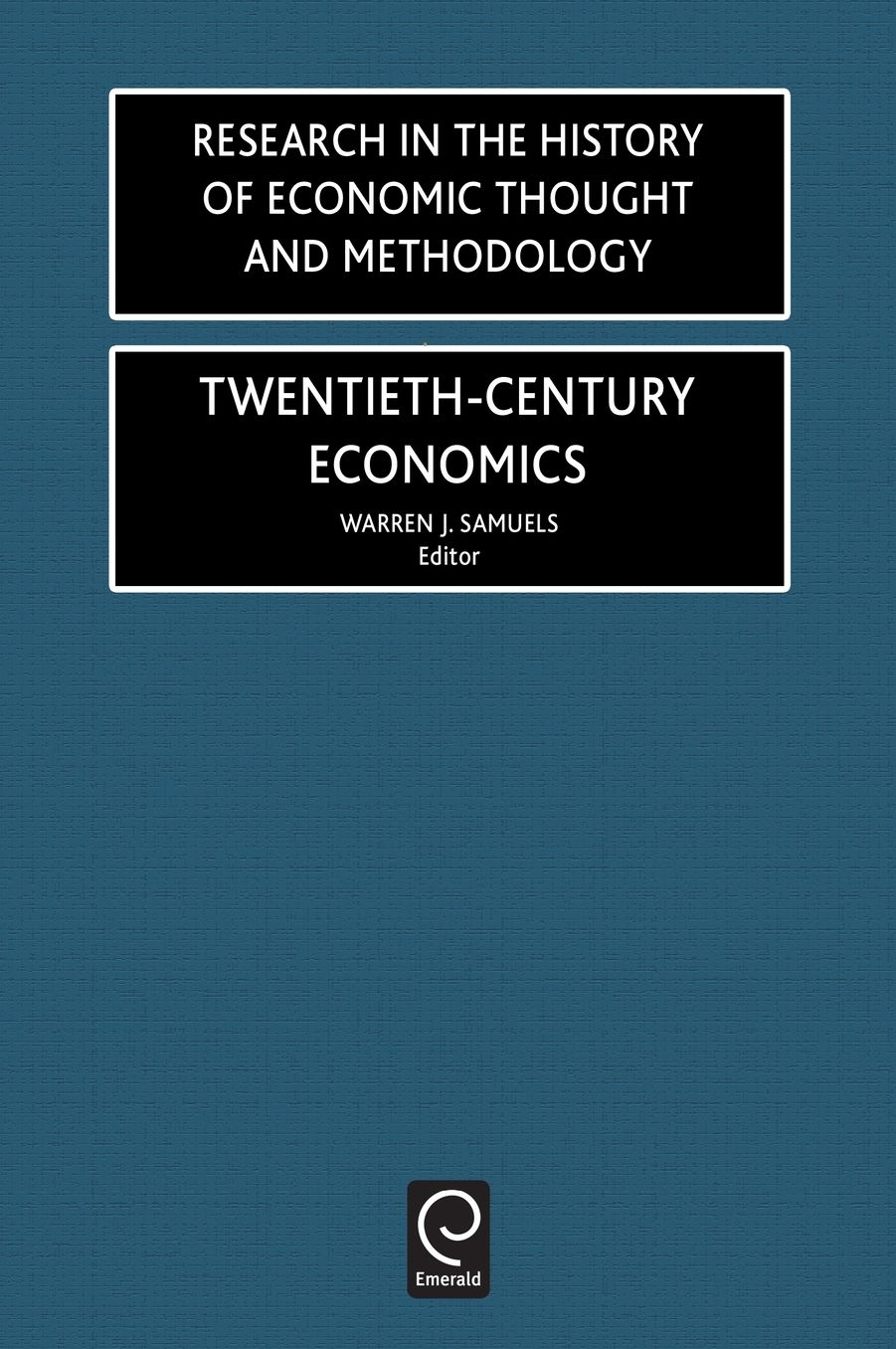 Twentieth-Century Economics, Volume 18C