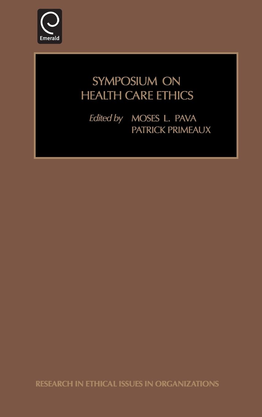 Symposium on Health Care Ethics