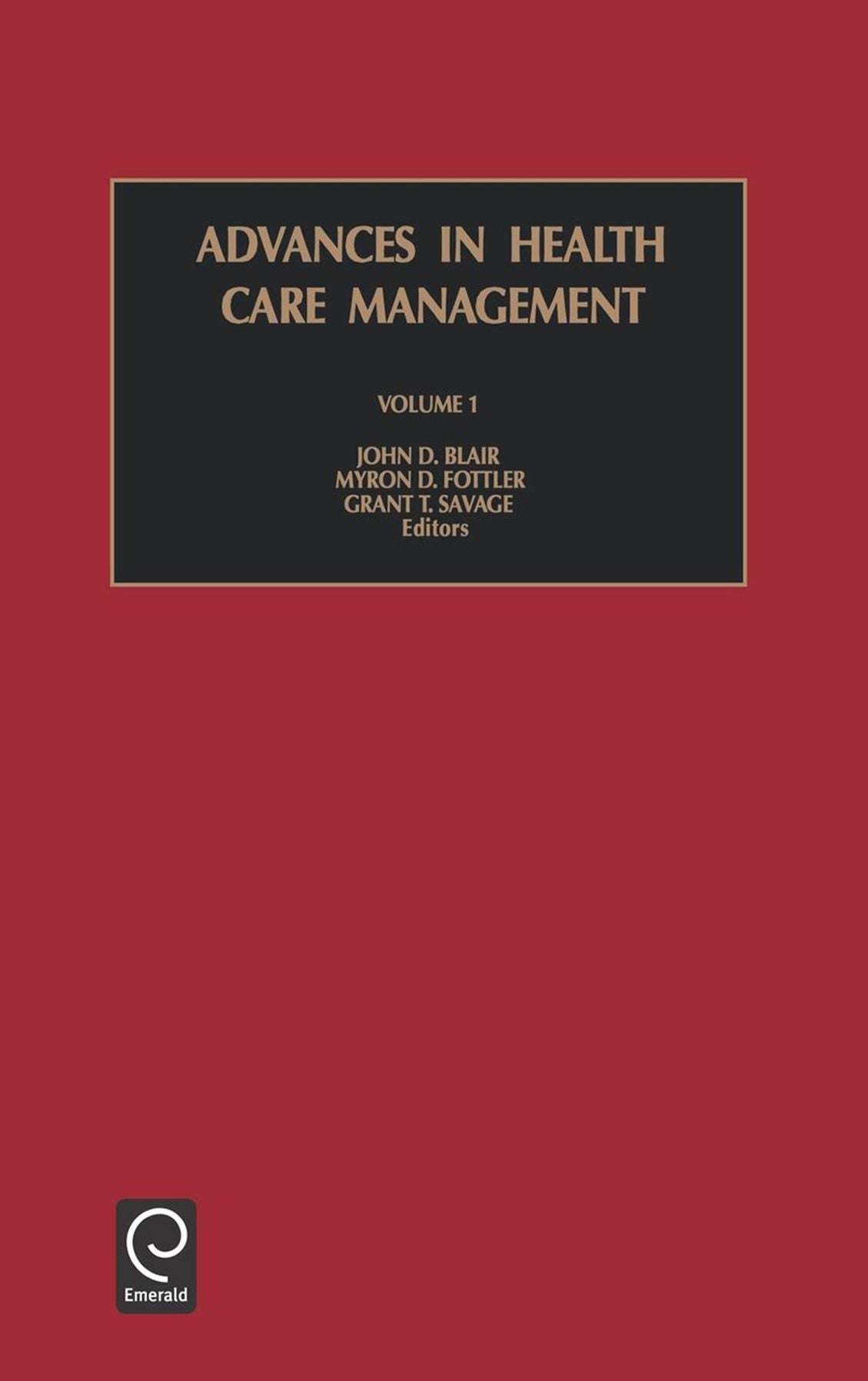 Advances in Health Care Management, Volume 1
