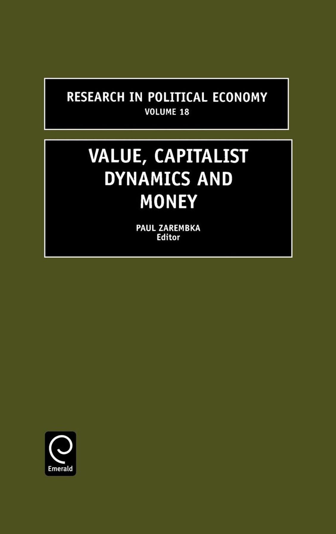Value, Capitalist Dynamics, and Money