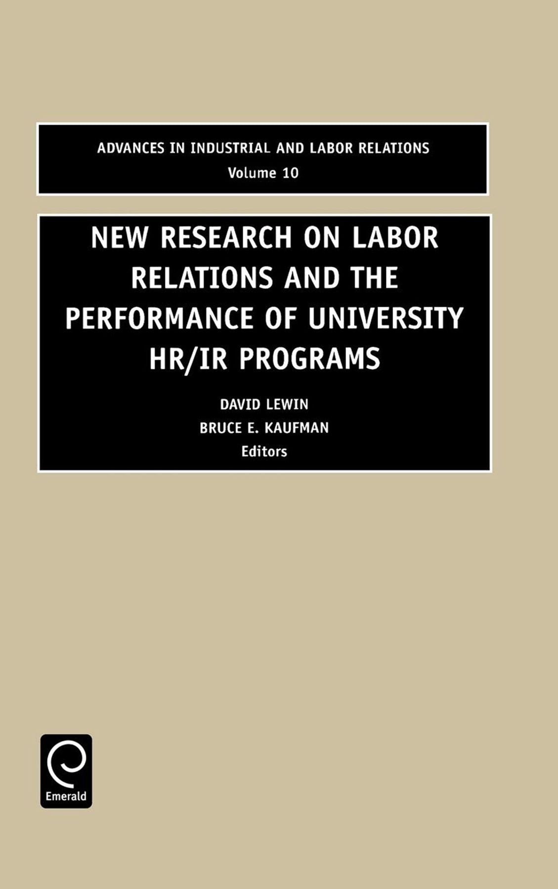 New Research on Labor Relations and the Performance of University HR/IR