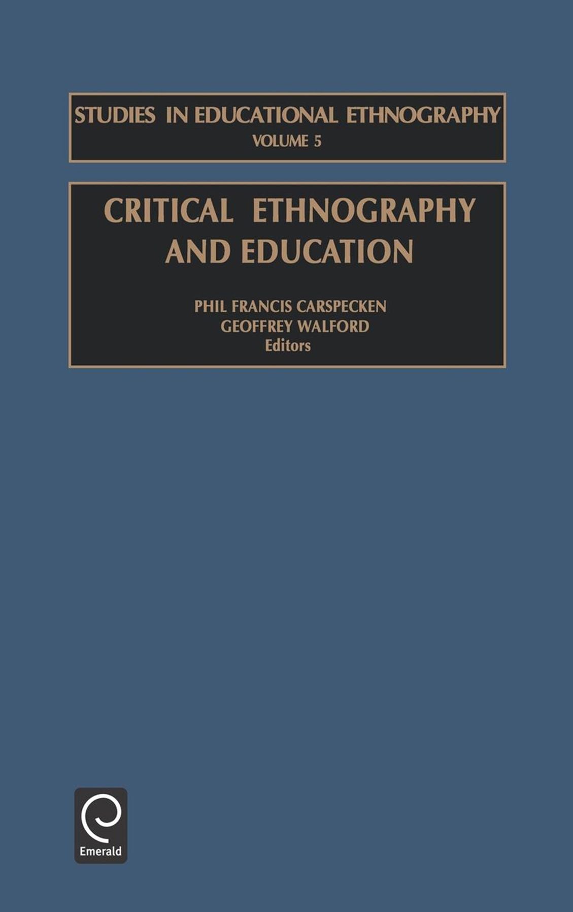 Critical Ethnography and Education