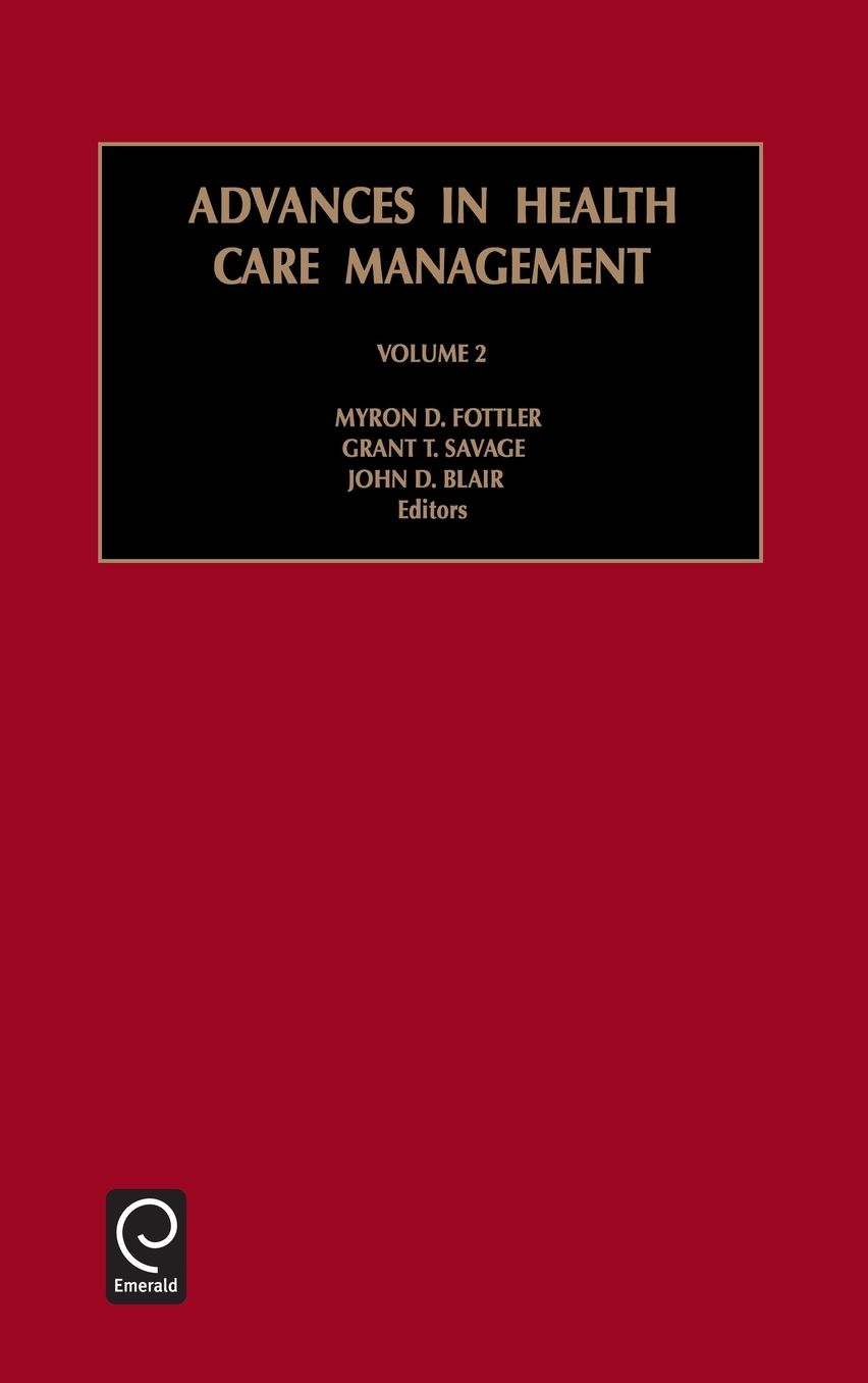 Advances in Health Care Management, Volume 2