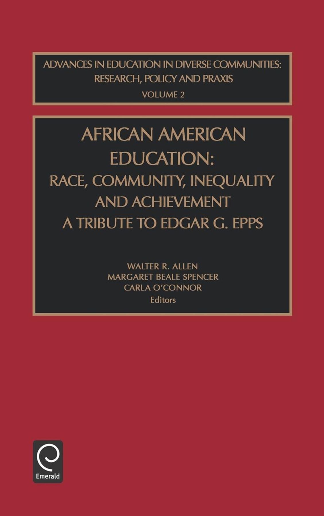 African American Education: Race, Community, Inequality and Achievement
