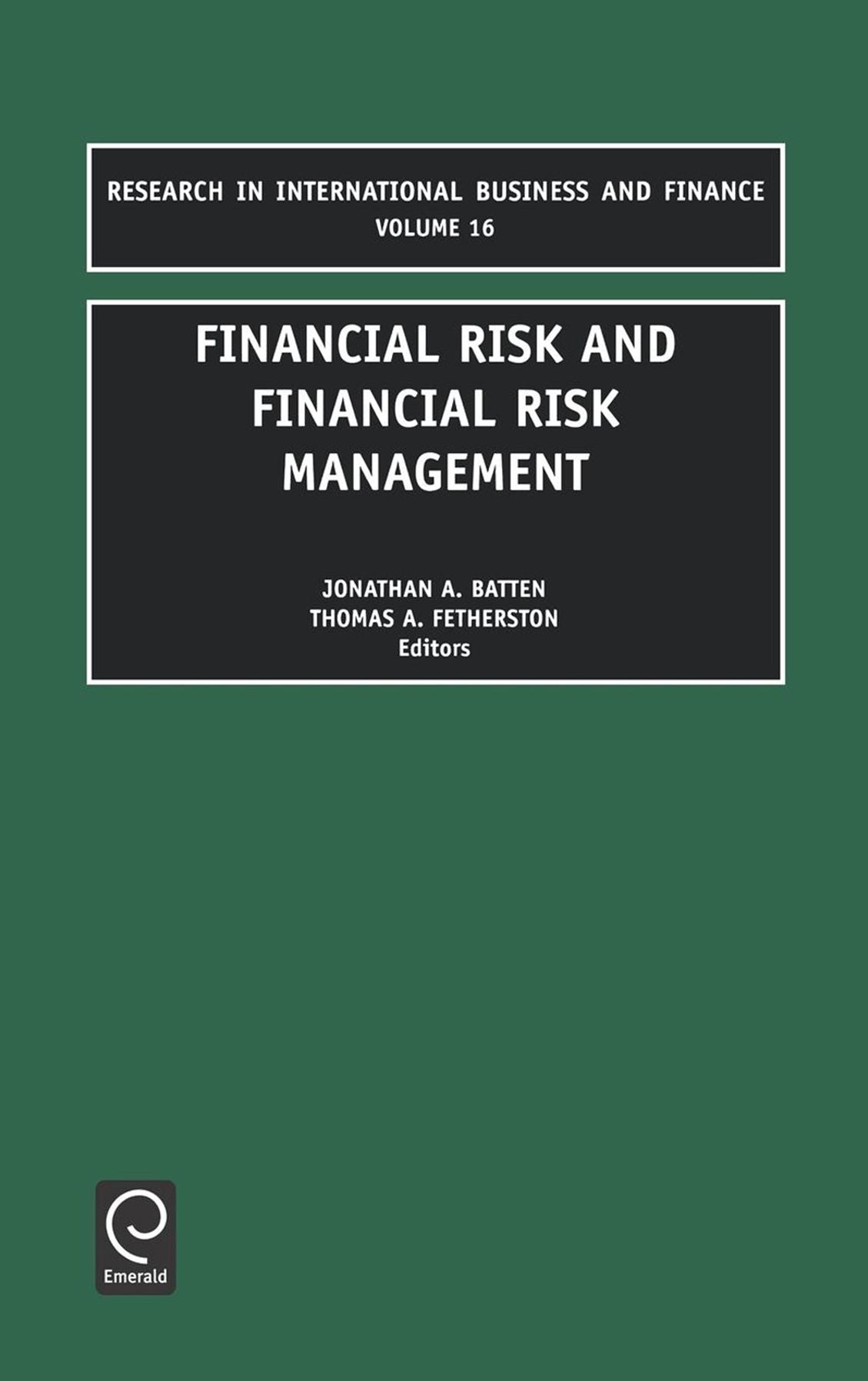 Financial Risk and Financial Risk Management