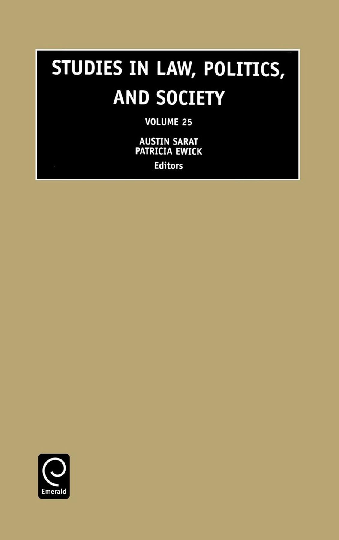 Studies in Law, Politics, and Society, Volume 25