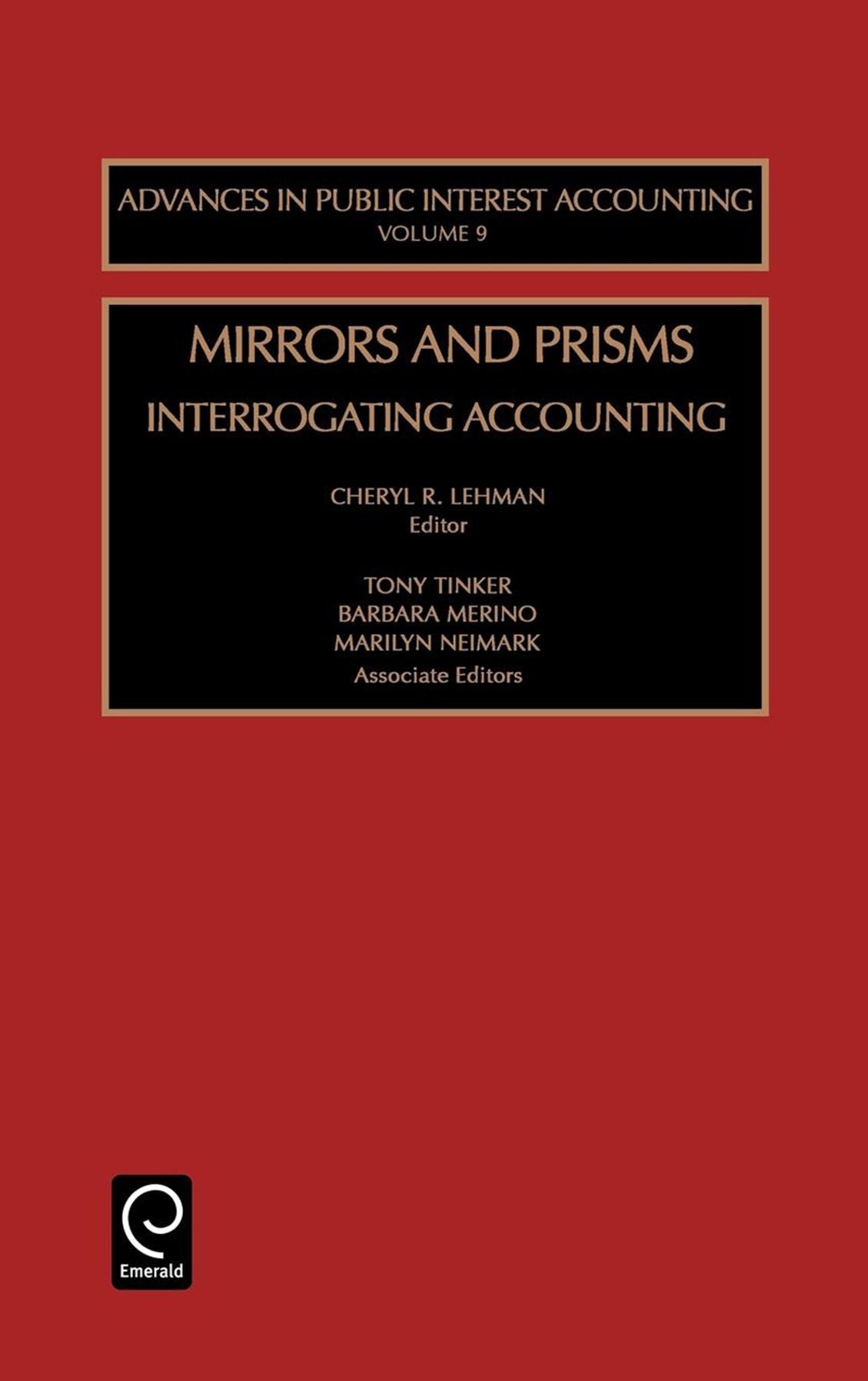 MIRRORS AND PRISMS: INTERROGATING ACCOUNTING