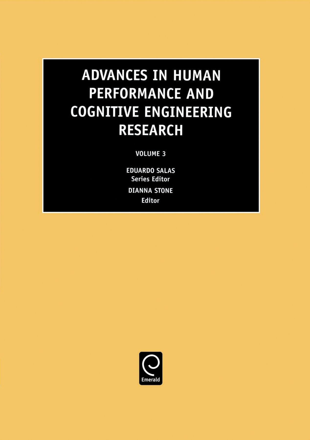 Advances in Human Performance and Cognitive Engineering Research, Volume 3