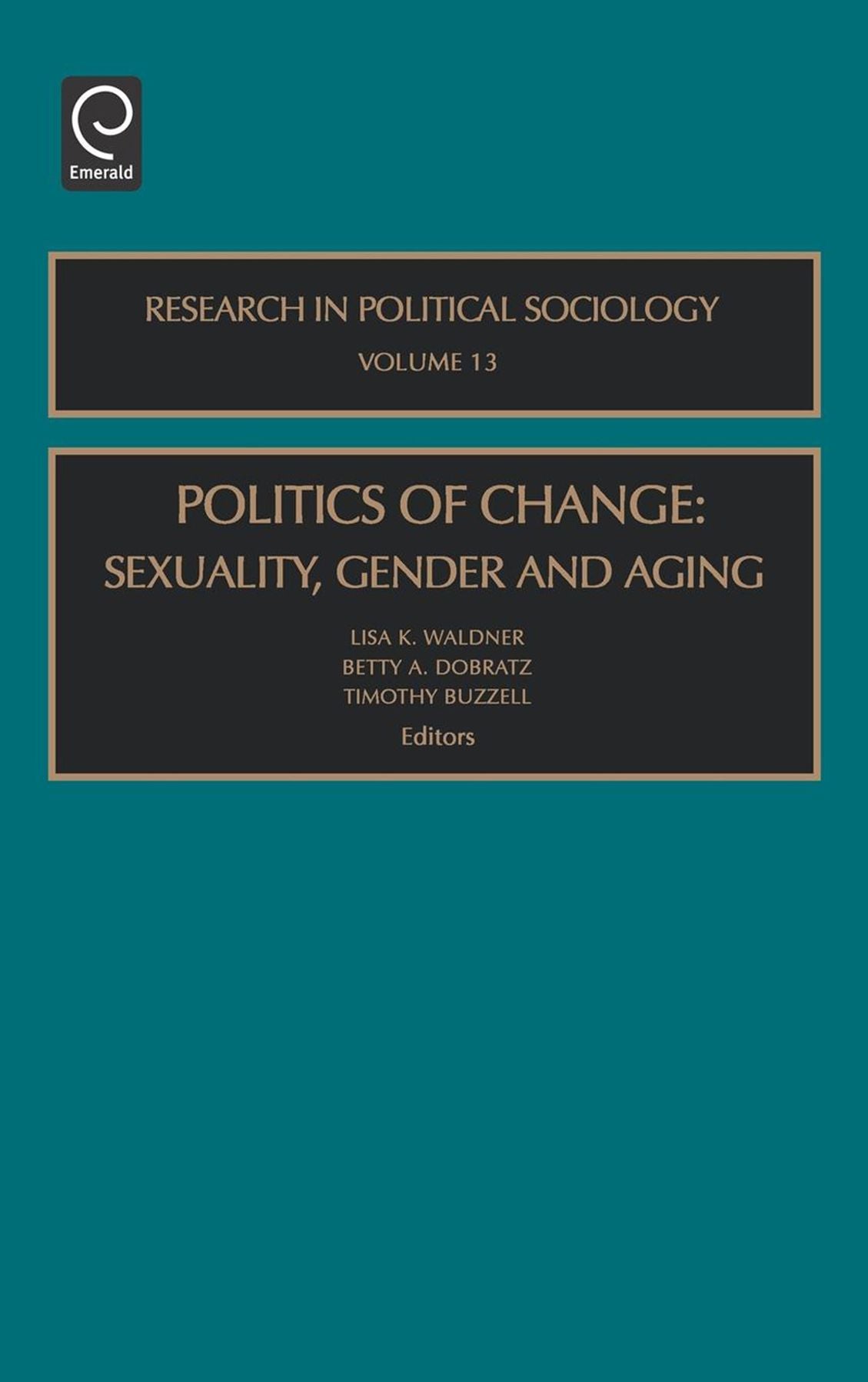 Politics of Change: Sexuality, Gender and Aging
