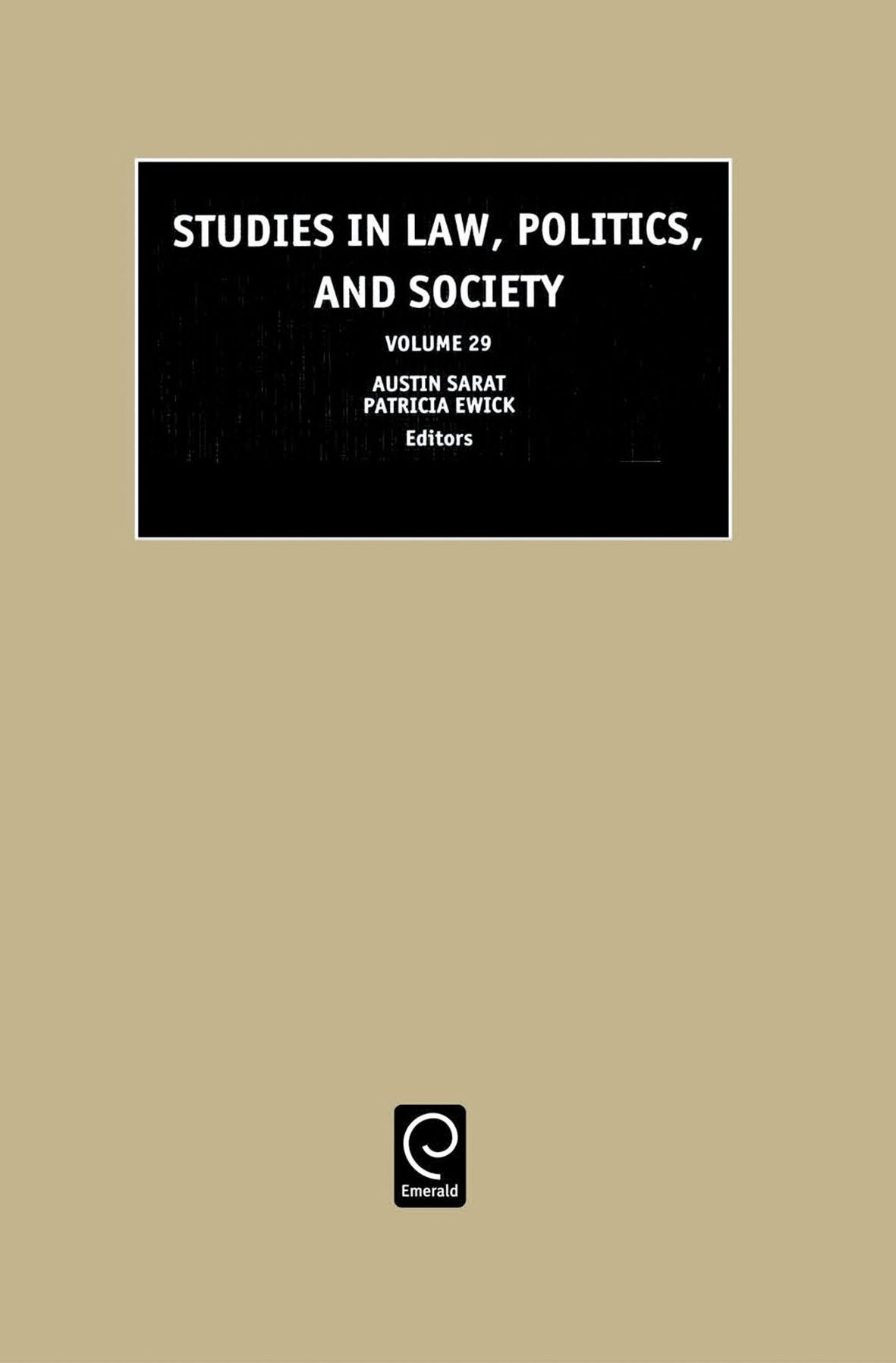 Studies in Law, Politics, and Society, Volume 29