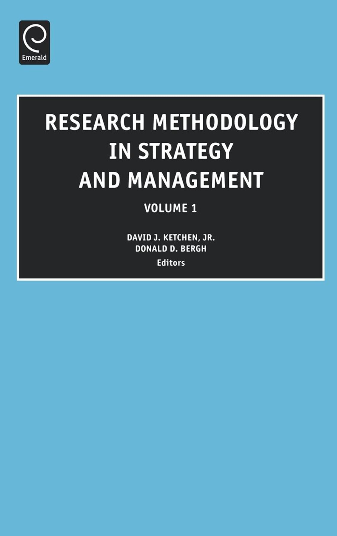 Research Methodology in Strategy and Management, Volume 1