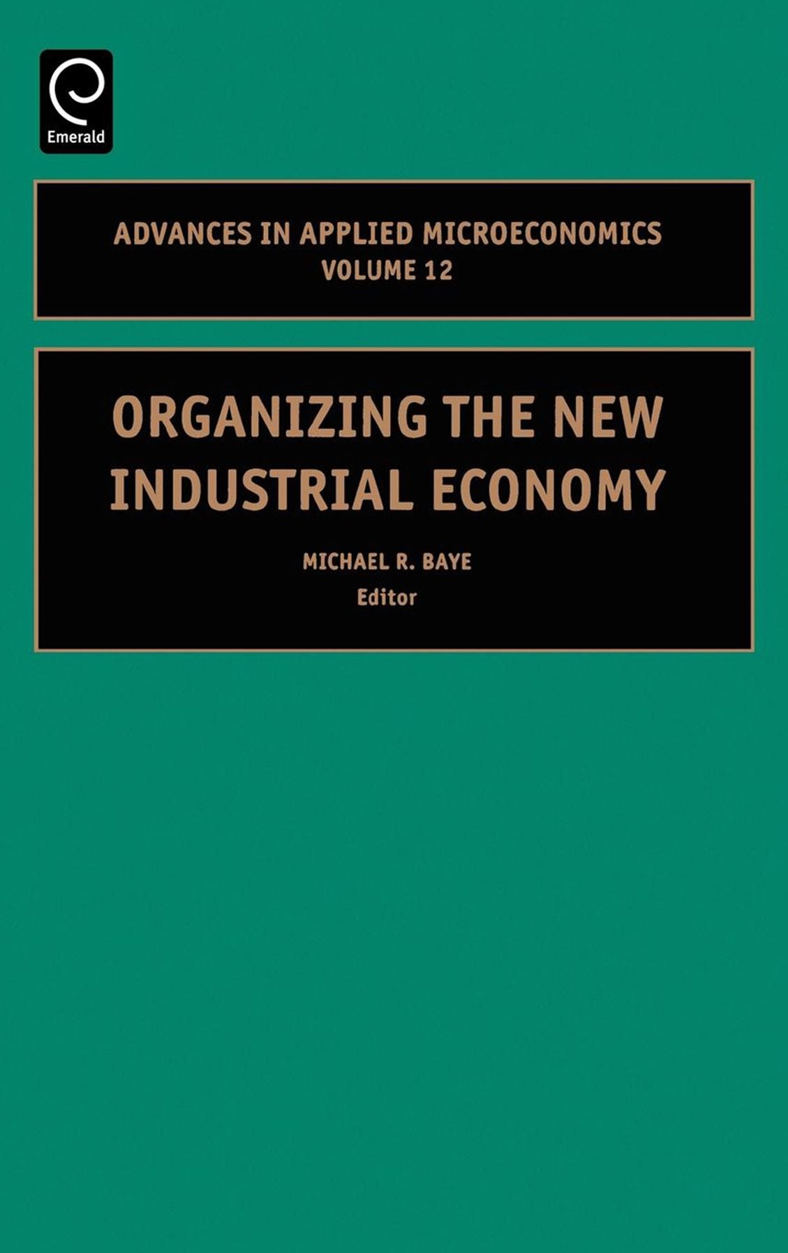 Organizing the New Industrial Economy