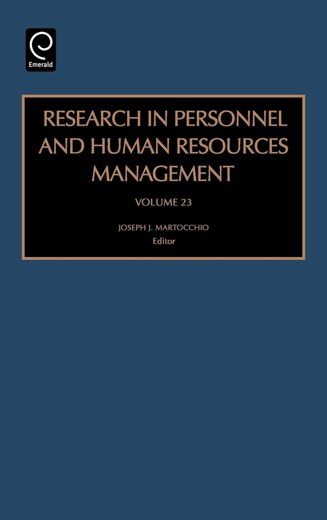 Research in Personnel and Human Resources Management, Volume 23