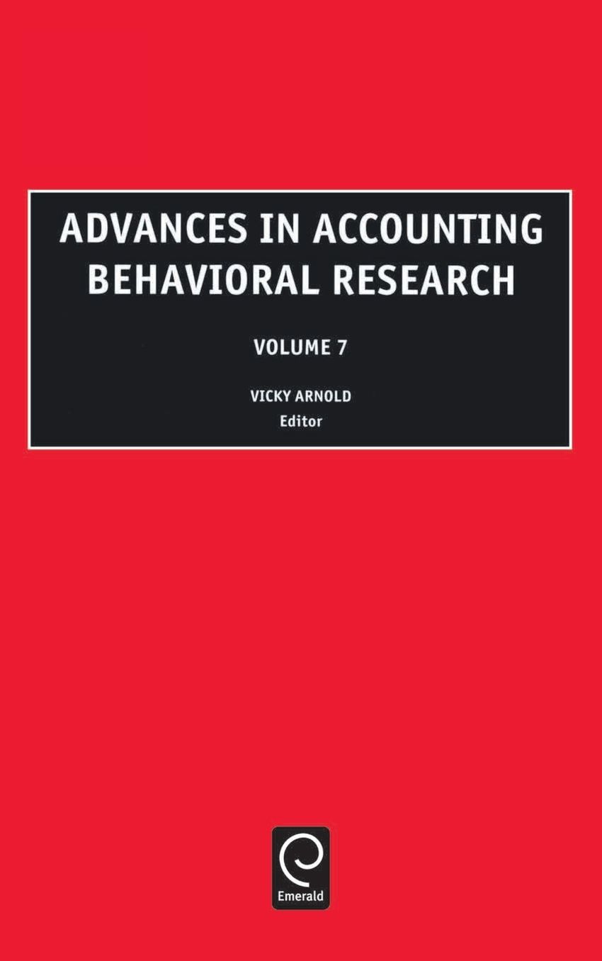 Advances in Accounting Behavioral Research, Volume 7