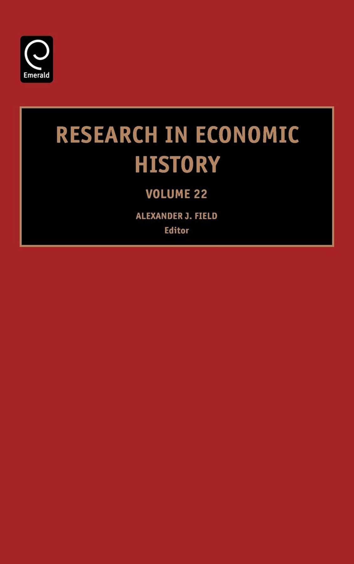 Research in Economic History, Volume 22