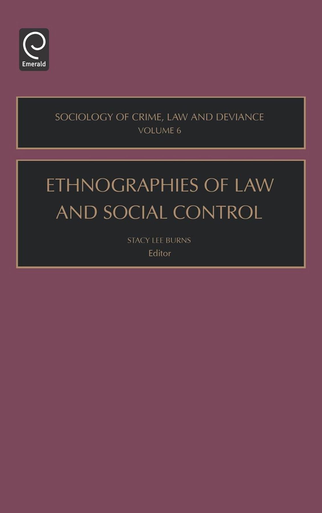 Ethnographies of Law and Social Control