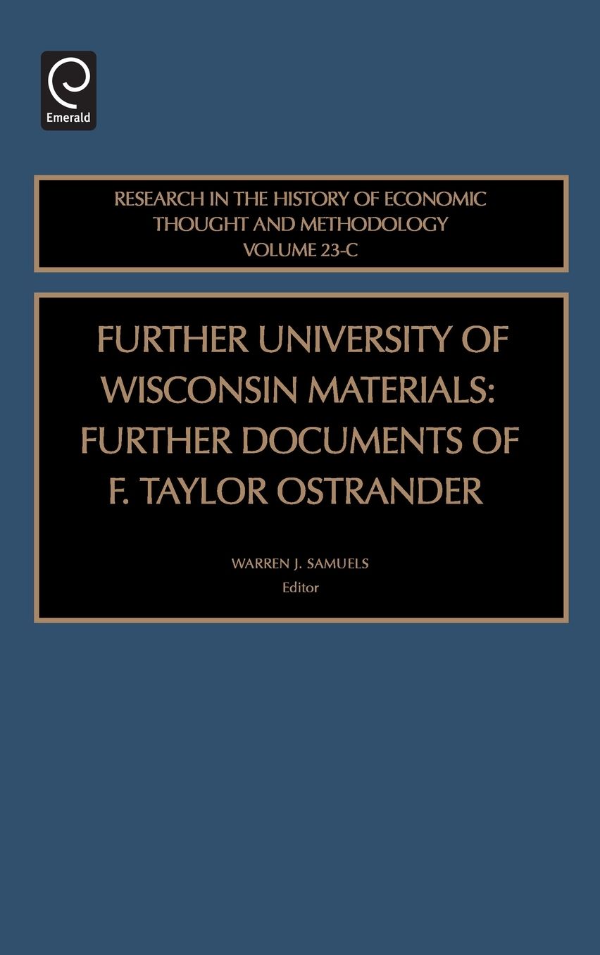 Further University of Wisconsin Material and Further Documents of F. Taylor Ostrander, 23C