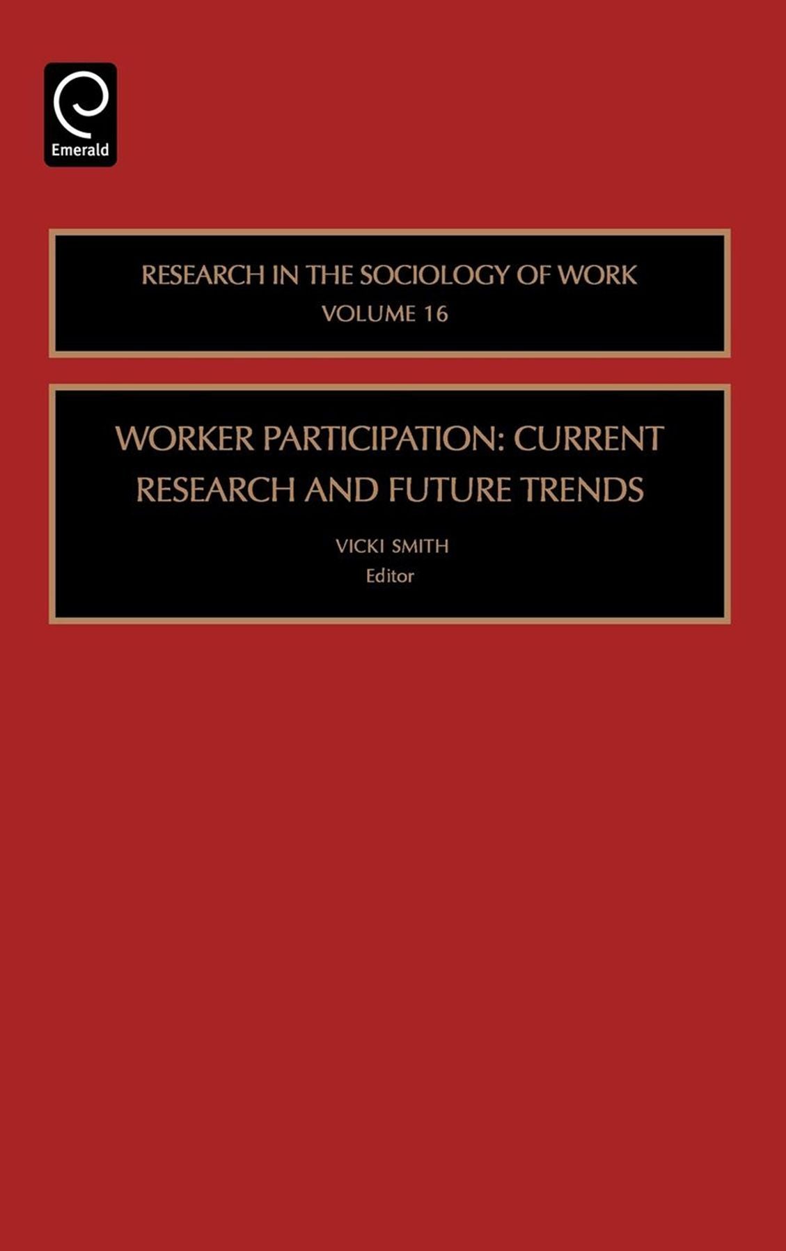 Worker Participation: Current Research and Future Trends