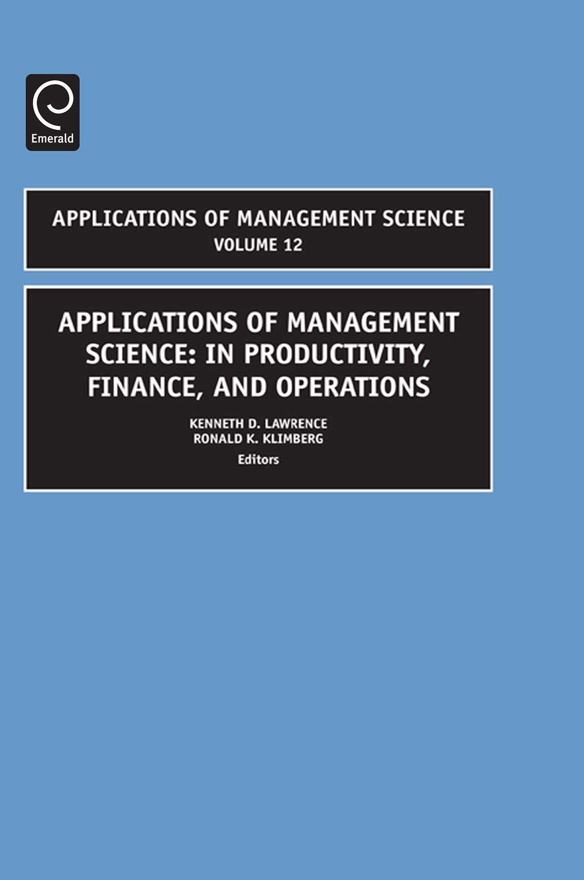 Applications of Management Science, Volume 12