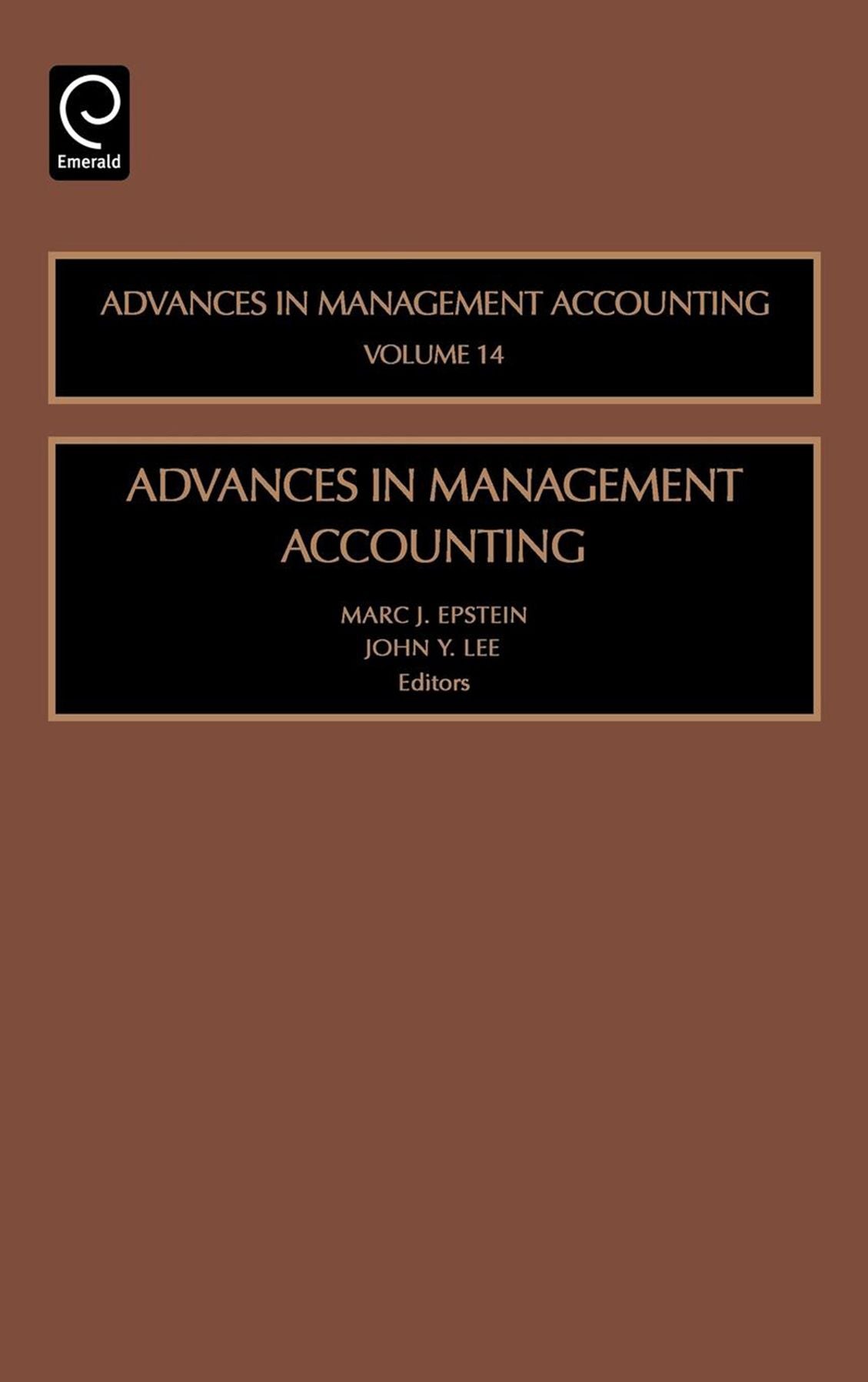 Advances in Management Accounting, Volume 14