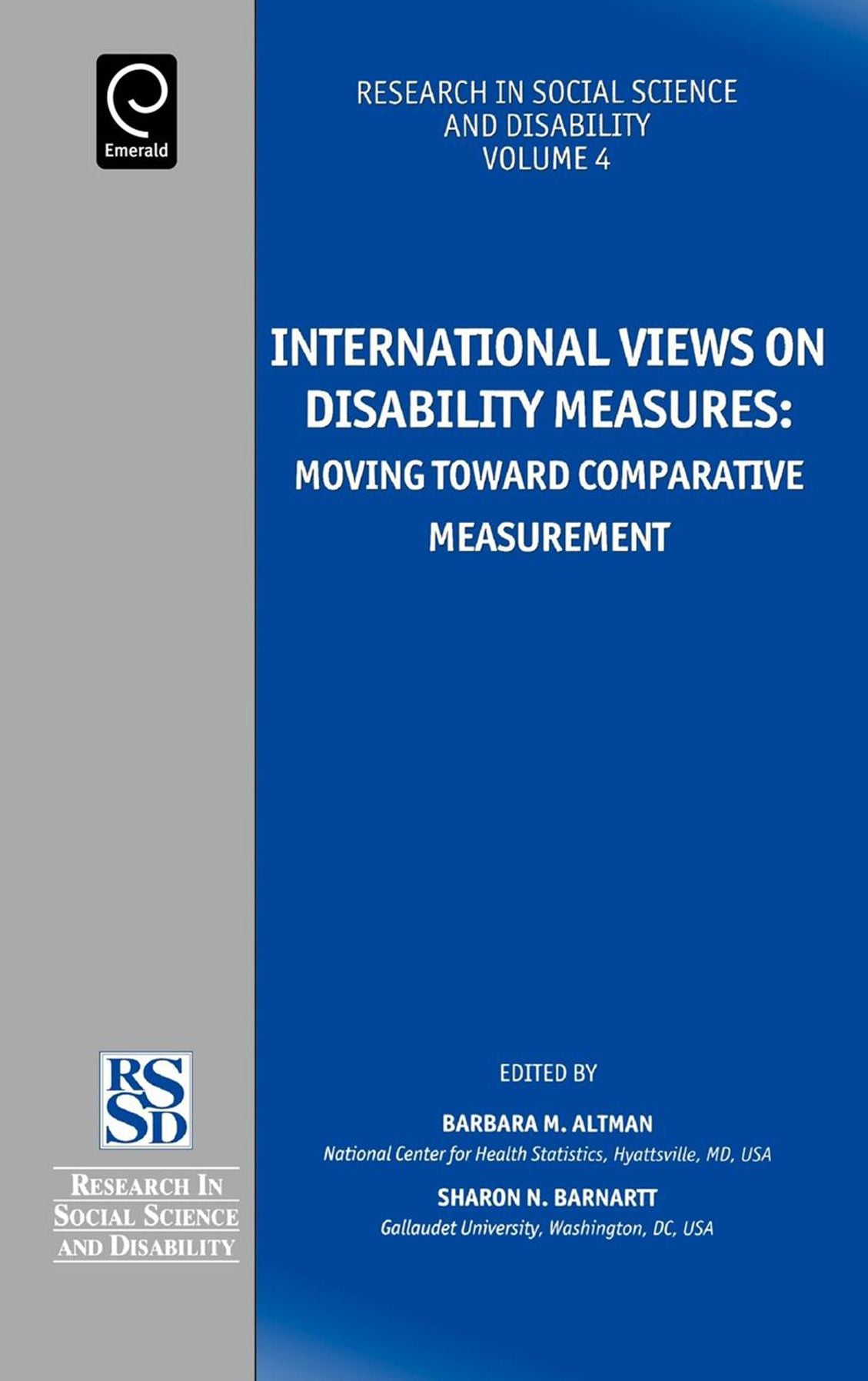 International Views on Disability Measures: Moving Toward Comparative Measurement