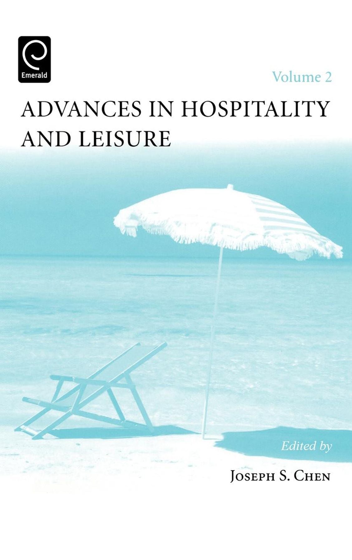 Advances in Hospitality and Leisure, Volume 2