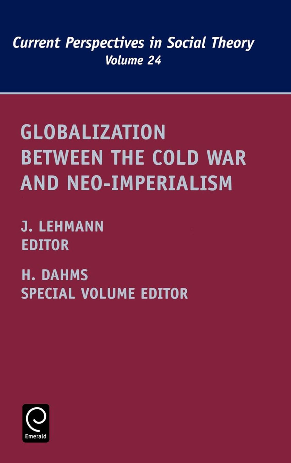 Globalization Between the Cold War and Neo-Imperialism