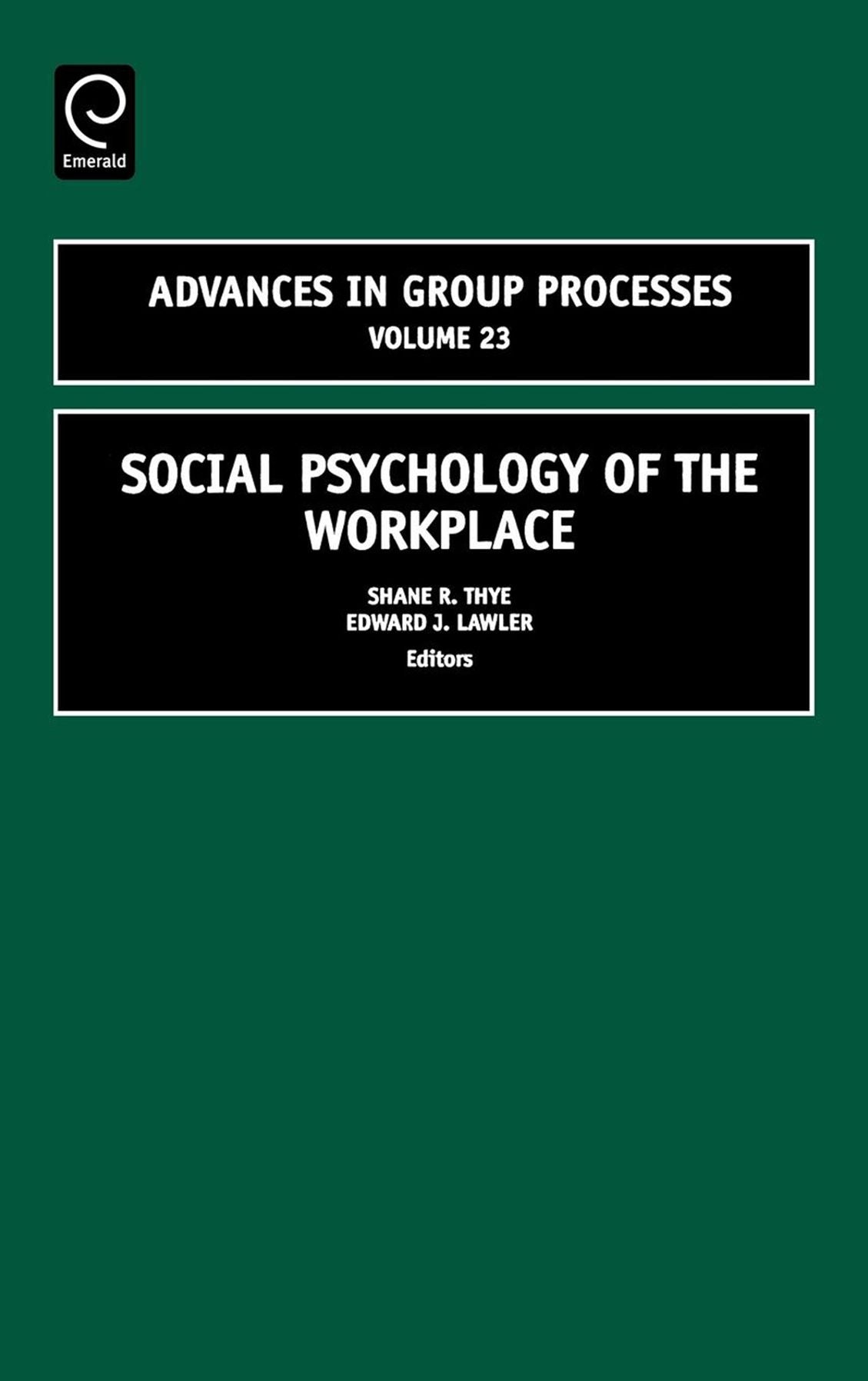 Social Psychology of the Workplace