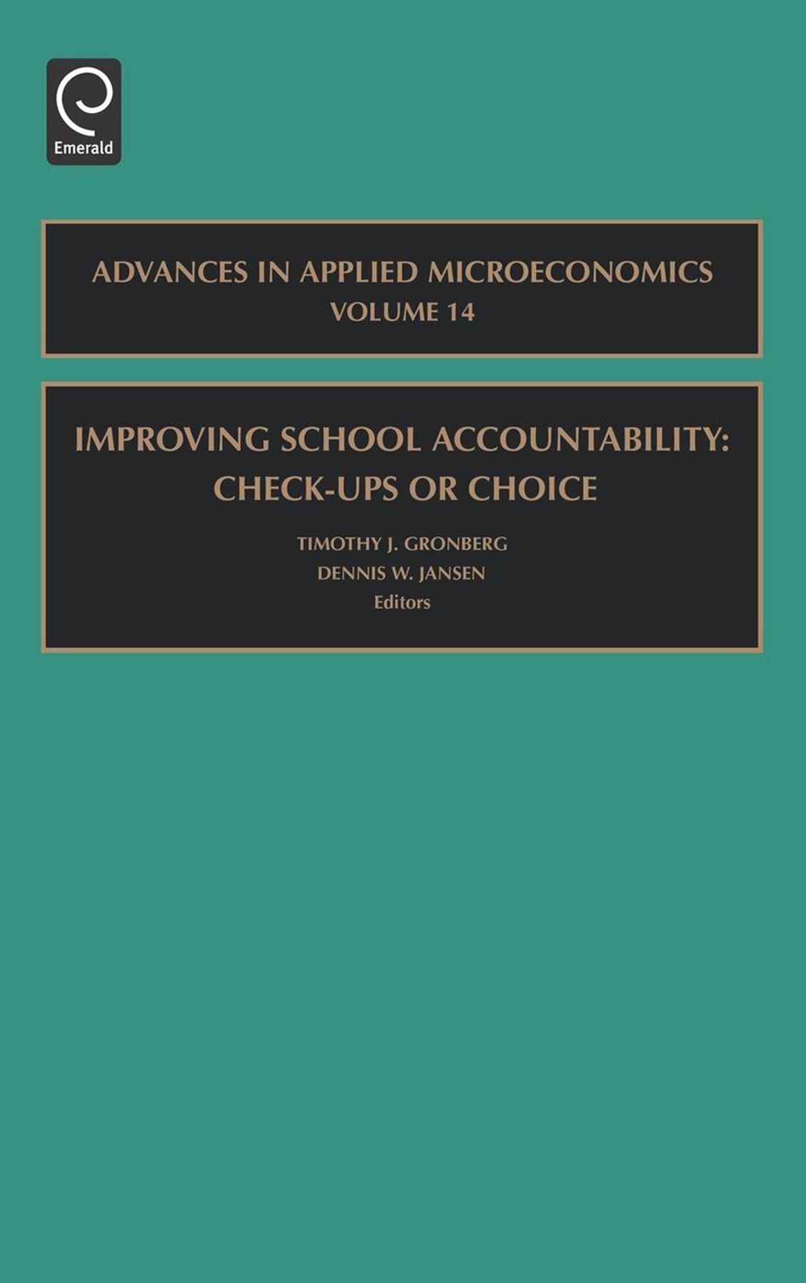 Improving School Accountability: Check-Ups or Choice