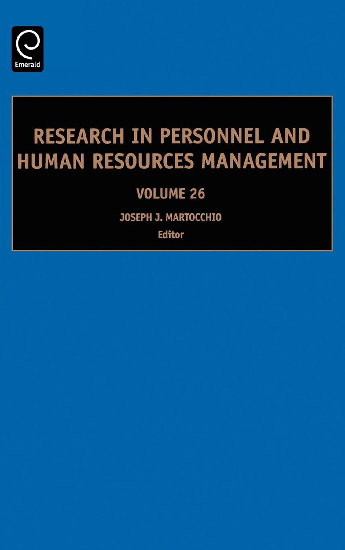 Research in Personnel and Human Resources Management, Volume 26