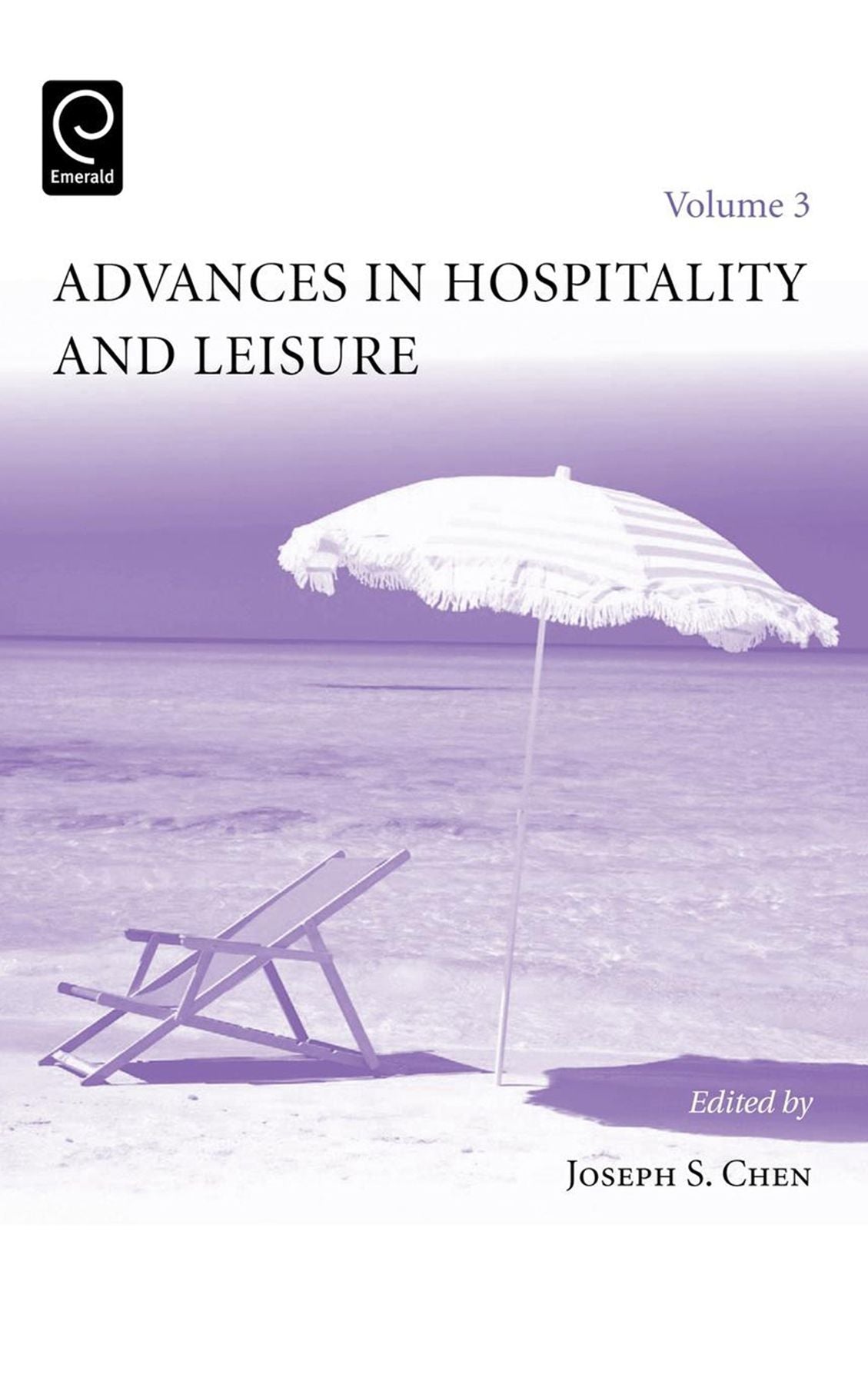 Advances in Hospitality and Leisure, Volume 3